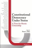 Constitutional Democracy Under Stress: A Time for Heroic Citizenship