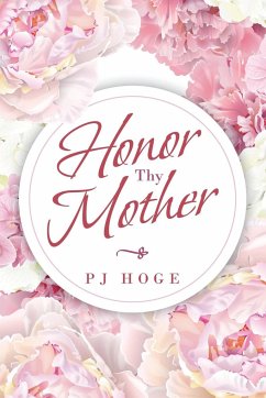 Honor Thy Mother - Hoge, Pj