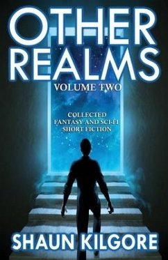 Other Realms: Volume Two - Kilgore, Shaun