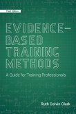 Evidence-Based Training Methods, 3rd Edition: A Guide for Training Professionals