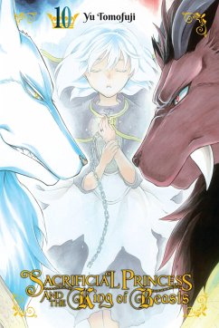 Sacrificial Princess and the King of Beasts, Vol. 10 - Tomofuji, Yu