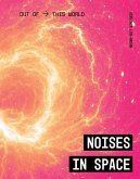Noises in Space