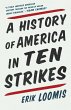 A History of America in Ten Strikes - Bild 1