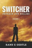 Switcher: Payback for Bullies