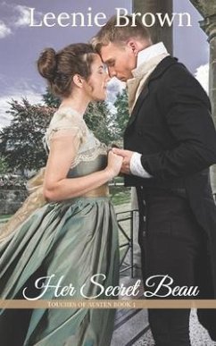 Her Secret Beau: A Touches of Austen Novel - Brown, Leenie