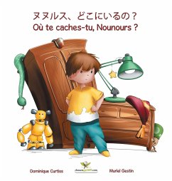 ヌヌルス、どこにいるの？- Où te caches-tu, Nounours ? - Curtiss, Dominique