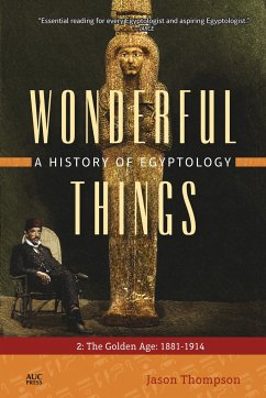 Cover Wonderful Things: A History of Egyptology, Volume 2