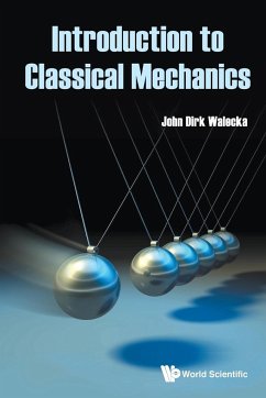Introduction to Classical Mechanics - John Dirk Walecka