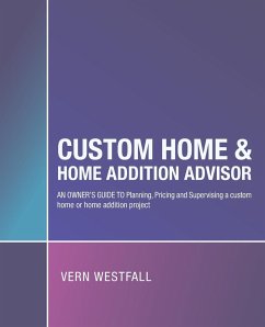 Custom Home & Home Addition Advisor - Westfall, Vern