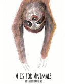 A is for Animals: Volume 1