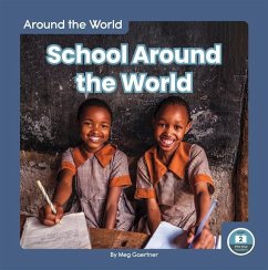 School Around the World - Gaertner, Meg