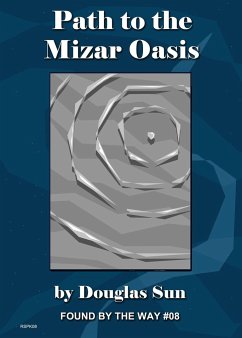 Path to the Mizar Oasis - Sun, Douglas