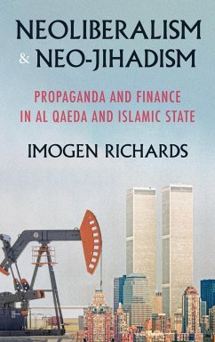 Neoliberalism and neo-jihadism - Richards, Imogen