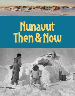 Nunavut Then and Now - Hedges, Kim