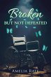 Broken but Not Defeated - Bild 1