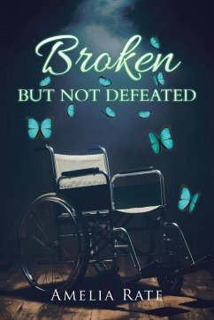 Broken but Not Defeated - Rate, Amelia