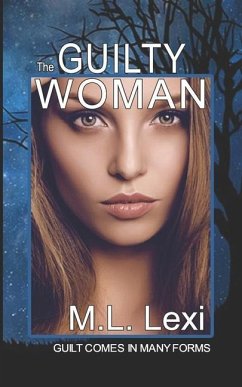 The Guilty Woman - Lexi, M. L.
