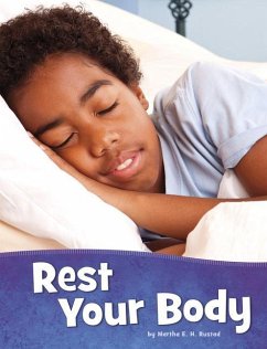 Rest Your Body - Rustad, Martha E. H.