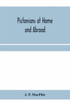 Pictonians at home and abroad - P. Macphie, J.