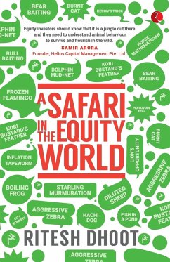 A Safari in the Equity World - Dhoot, Ritesh
