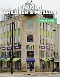 Madison Children's Museum - Knutson, Julie