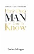 How Does Man Come to Know - Bild 1
