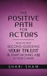 The Positive Path for Actors - Bild 1