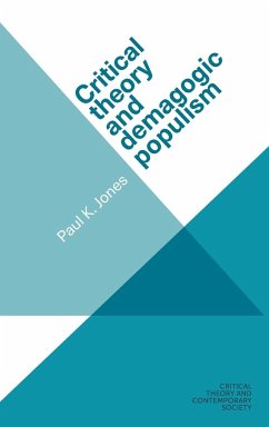 Critical theory and demagogic populism - Jones, Paul K.