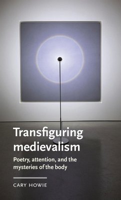 Transfiguring medievalism - Howie, Cary