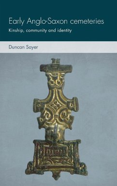 Early Anglo-Saxon cemeteries - Sayer, Duncan