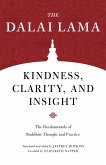 Kindness, Clarity, and Insight: The Fundamentals of Buddhist Thought and Practice