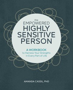 The Empowered Highly Sensitive Person - Cassil, Amanda