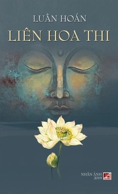 Liên Hoa Thi (hard cover) - Luan, Hoan