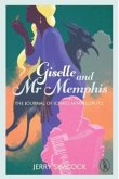Giselle and Mr Memphis Giselle and Mr Memphis