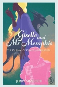 Giselle and Mr Memphis - Simcock, Jerry Giselle and Mr Memphis - Simcock, Jerry