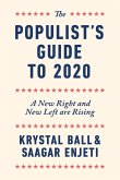The Populist's Guide to 2020