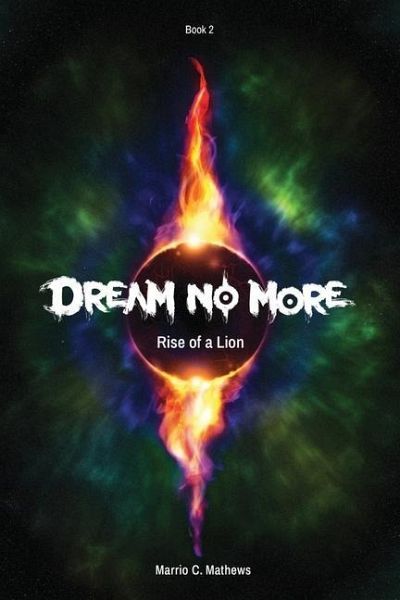 Dream No More: Rise of a Lion: Book II Dream No More: Rise of a Lion: Book II