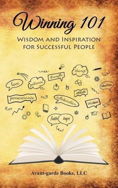 Winning 101: Wisdom and Inspiration for Successful People - Hardy, C. Cherie; Books LLC, Avant-Garde