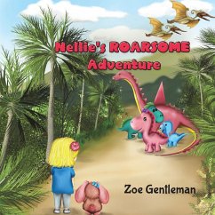 Nellie's ROARSOME Adventure - Gentleman, Zoe