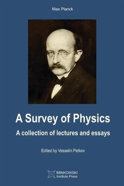 A Survey of Physics: A Collection of Lectures and Essays - Planck, Max