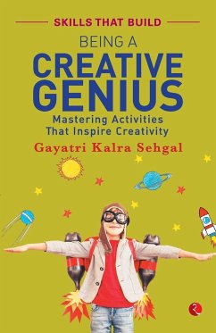 BEING A CREATIVE GENIUS - Sehgal, Kalra Gayatri