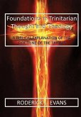 Foundations in Trinitarian Thought and Theology