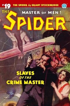 The Spider #19: Slaves of the Crime Master - Page, Norvell W.