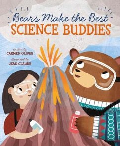 Bears Make the Best Science Buddies - Oliver, Carmen