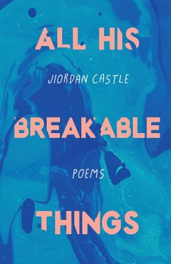 All His Breakable Things - Castle, Jiordan