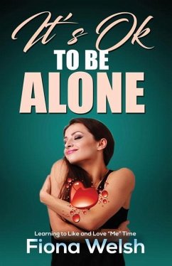 It's Ok to Be Alone: Learning to Like and Love 