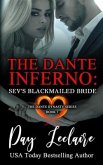 Sev's Blackmailed Bride (The Dante Dynasty Series: Book#1): The Dante Inferno