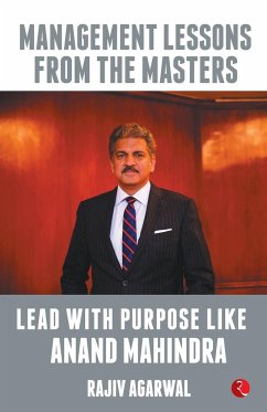 Lead with Purpose Like Anand Mahindra - Agarwal, Rajiv