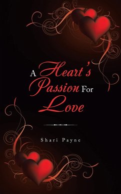 A Heart's Passion for Love - Payne, Shari