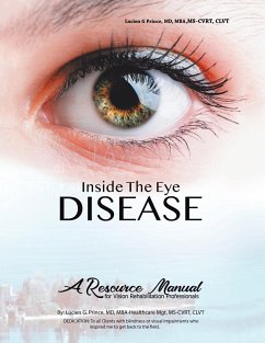 Inside the Eye Disease Just the Facts - Prince MD MBA-Healthcare Mgt MS-CVRT CLV